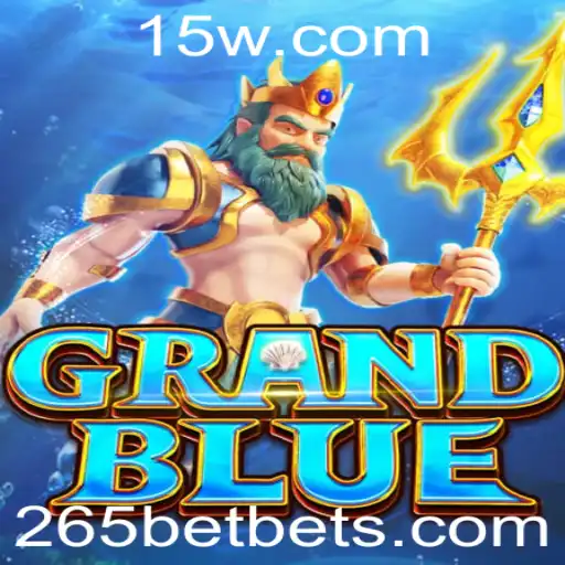 Descubra GRANDBLUE: Um Mundo de Aventura Aprimorado por 265bet
