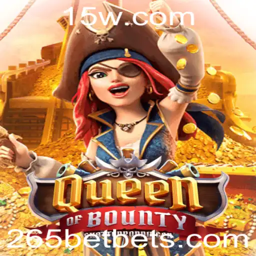 Descubra o Excitante Mundo do Jogo Queen of Bounty na Plataforma 265bet