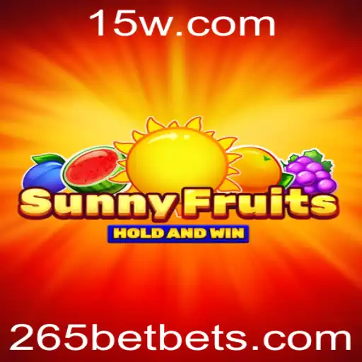 Explore o Fascinante Jogo de Cassino Online SunnyFruits com 265bet